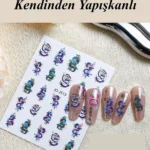 Nail Art Sticker Kendinden Yapışkanlı, Tırnak Süsleme, Tırnak Dövmesi Stikır 2513