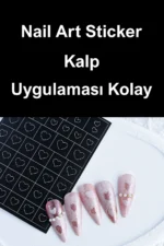 Nail Art Sticker Kendinden Yapışkanlı, Tırnak Süsleme, Tırnak Dövmesi Stikır KALP