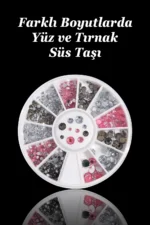 Tırnak Süsleme Taşı - Yüz Süsleme Taşı - Nail Art Süs Taşı - Nail Art Charm Çarm 30